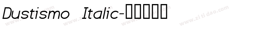 Dustismo  Italic字体转换